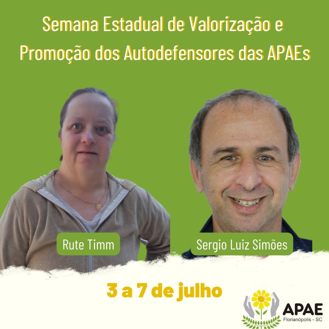Semana de Valorização dos Autodefensores das APAEs