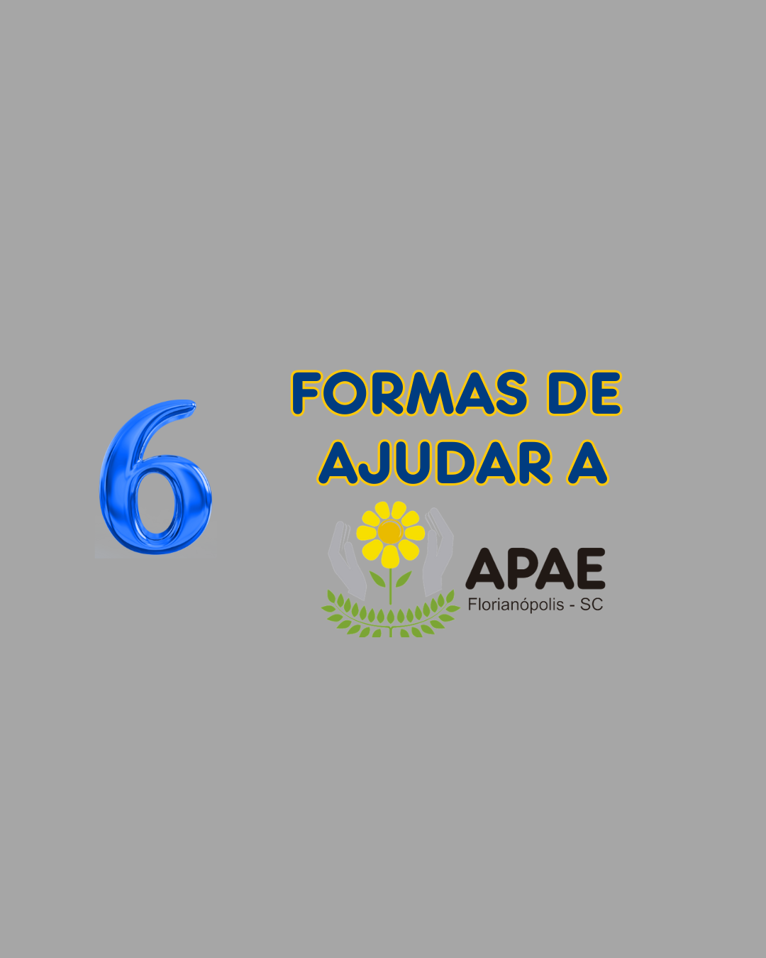 6 Formas de Ajudar a APAE 
