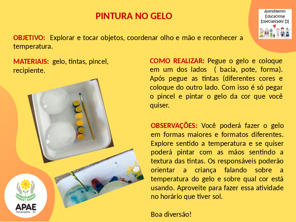 Pintura no Gelo - Atendimento Educacional Especializado