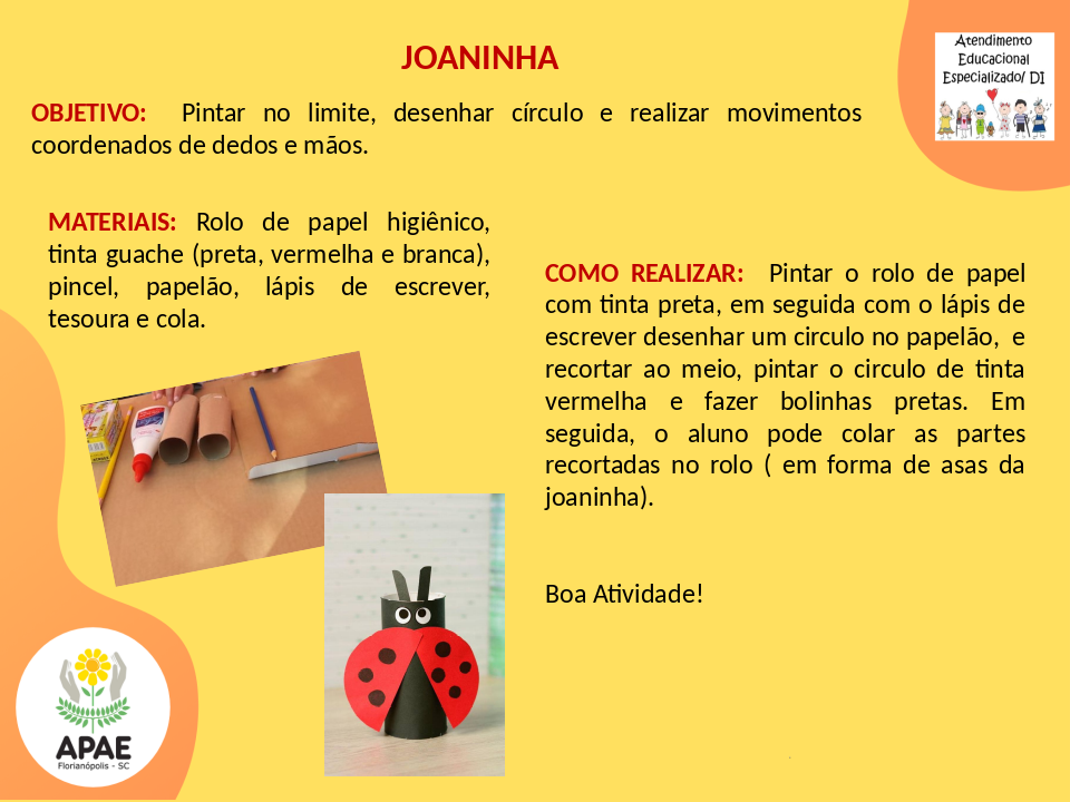 Joaninha - Atendimento Educacional Especializado