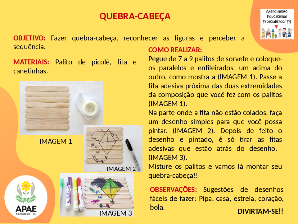 Quebra Cabeça de Palito - Atendimento Educacional Especializado