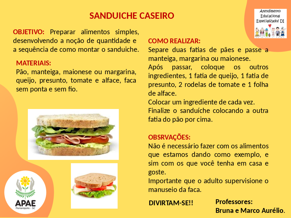 Sanduíche - Atendimento Educacional Especializado