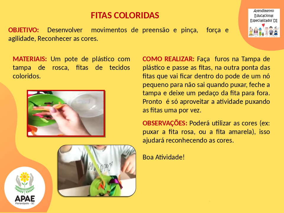 Fitas Coloridas - Estimulação Precoce 