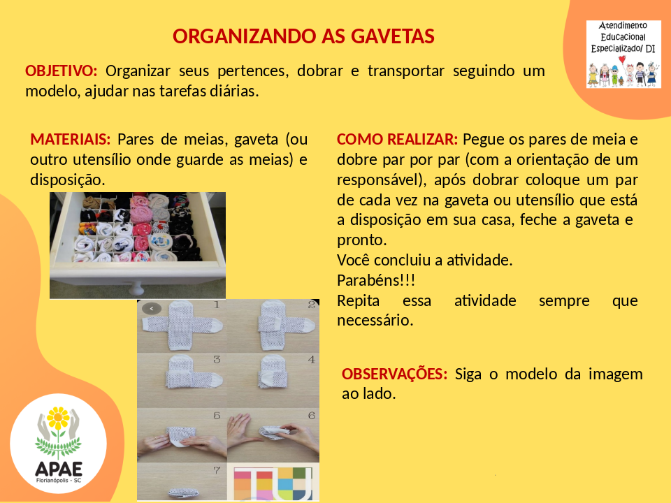 Organizando as Gavetas - Atendimento Educacional Especializado
